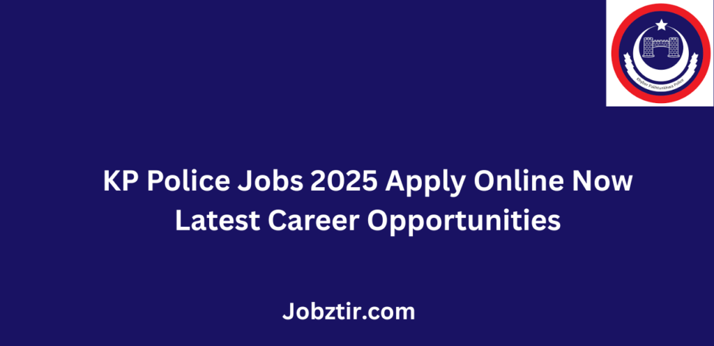 KP Police Jobs 2025 Apply Online Now Latest Career Opportunities